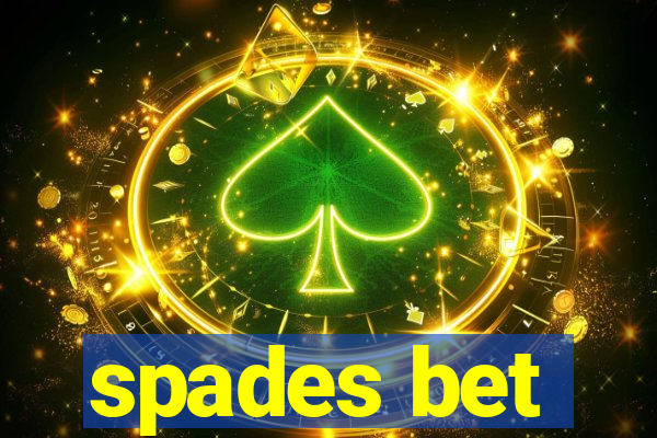 spades bet
